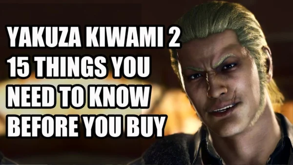 Yakuza Kiwami 2 - 15 Things You NEED To Know Before You Buy