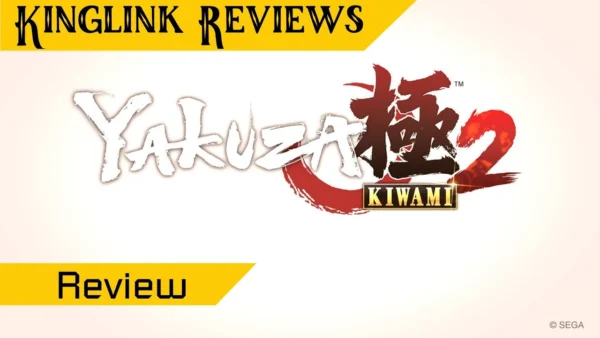 Yakuza Kiwami 2 - Review - Just as I thought I was out, Sega brings me back in.