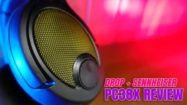 Drop + Sennheiser PC38X Gaming Headset Review