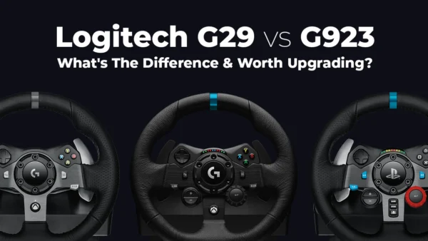 Logitech G29 vs G923: What's The Difference & Worth Upgrading?