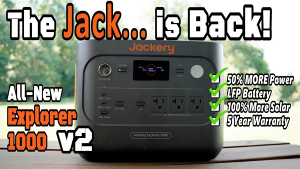 Jackery's All New Explorer 1000 v2 - Worth Serious Consideration? Yes!