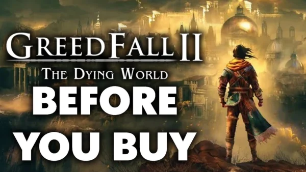 GreedFall 2: The Dying World - 15 Things You Need To Know Before You Buy