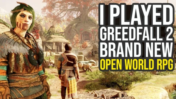 I Played Greedfall 2 Early Access A Brand New Open World RPG...