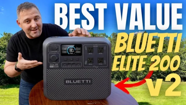 BLUETTI Elite 200 v2: INSANE Capability & BEST Value!