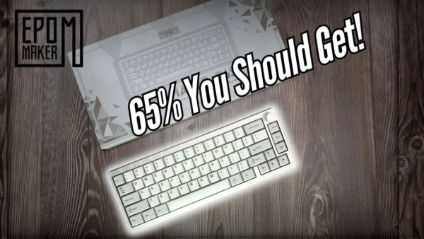65% You Can't Miss! - Epomaker P65