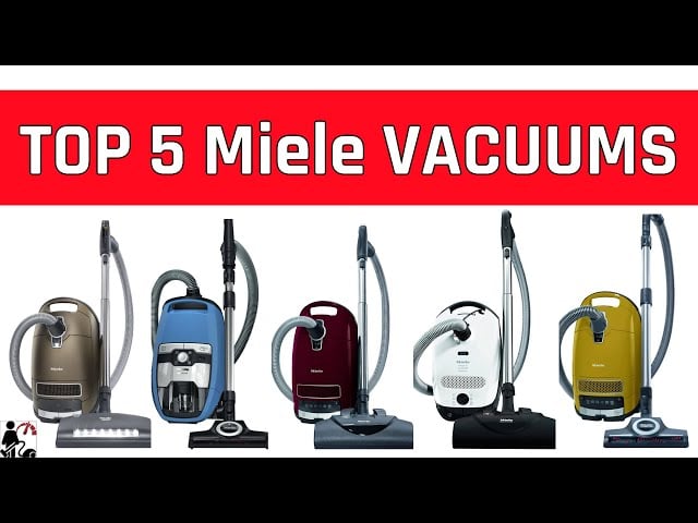 Top 5 Best Miele Vacuum Cleaners