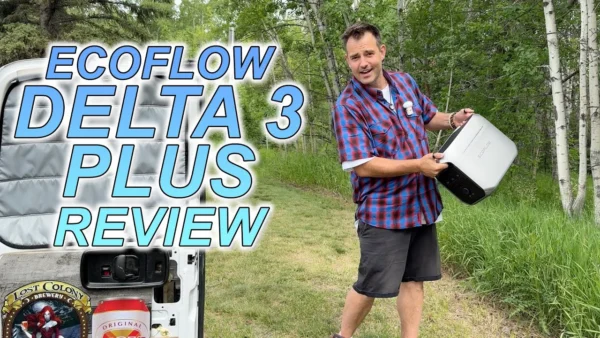 BIG Power SMALL Package - EcoFlow Delta 3 Plus Review