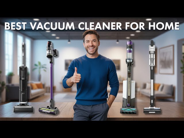 Best Vacuum Cleaner For Home 2025 [Watch This Before You Make a Choice!]