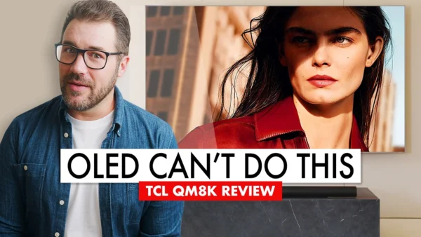 TCL Raises the Bar AGAIN! Is THIS the TCL TV to Get? TCL QM8K Review