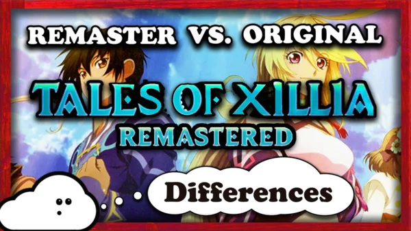 Tales of Xillia Remaster - Details and Differences