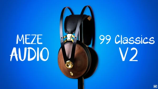 MEZE 99 Classics V2 : A Whole New Sound!