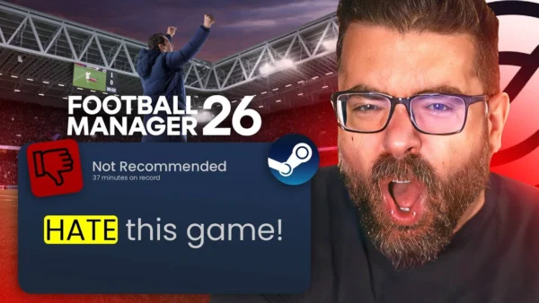FM26 Is a MESS - 0/10 Football Manager 26 Review