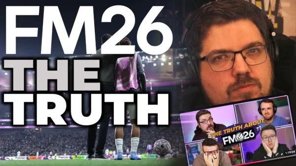 The Truth About FM26