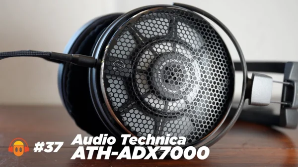 Weekly Update #37: Audio Technica ATH-ADX7000