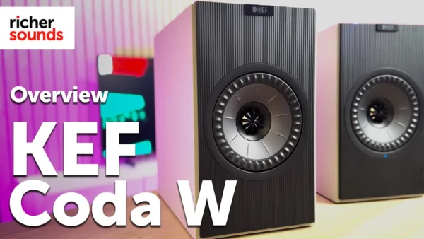 Introducing the KEF Coda W | Richer Sounds