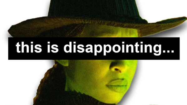 ‘Wicked: For Good’ Is a Mess