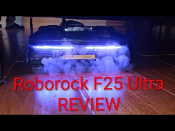 Roborock F25 ULTRA Review (Features and Performance)