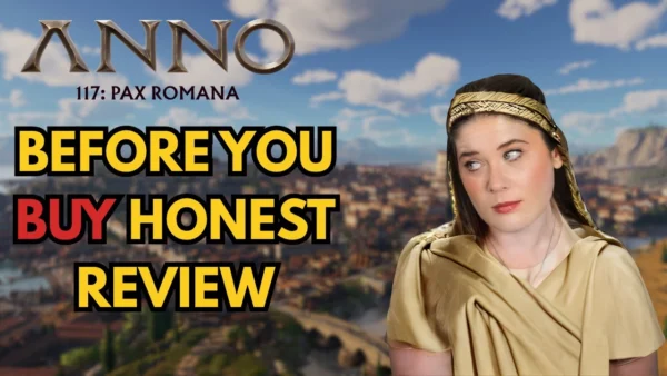 Anno 117: Pax Romana – Before You Buy (Early Review & Gameplay)