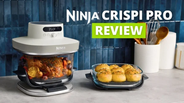 Ninja Crispi Pro Countertop Air Fryer Review - Much Better Than Before!