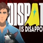 We Deserved Better Than Dispatch