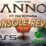 Anno 117: Pax Romana I Xbox Series and PS5 Console Review