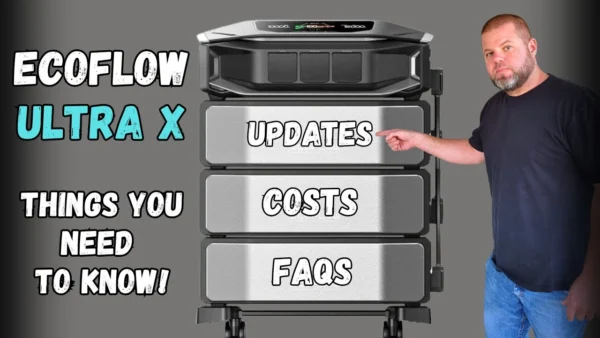 EcoFlow Ultra X Valuable Information!