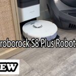 roborock S8 Plus Robot - After 6 Months Of Use Review Update