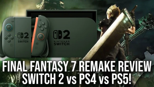 Final Fantasy 7 Remake Intergrade Switch 2 Review: A PS5/PS4 Hybrid Boosted By DLSS