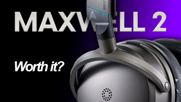 Audeze Maxwell 2 Headset Review - Progress?