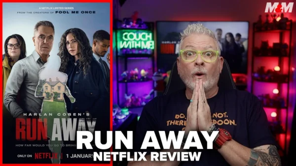 Harlan Coben's Run Away (2026) Netflix Review