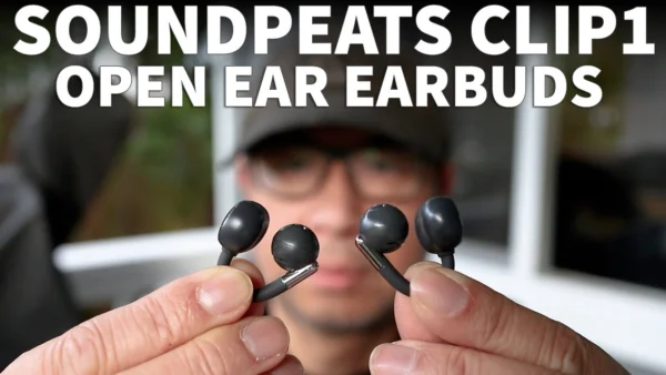 SoundPeats Clip1 Review | Open-Ear Clip-On Earbuds Under $100