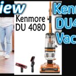 Review: Kenmore DU 4080 'Featherlite' Vacuum Cleaner