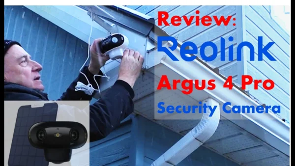 Reolink Argus 4 Pro Security Camera: Review