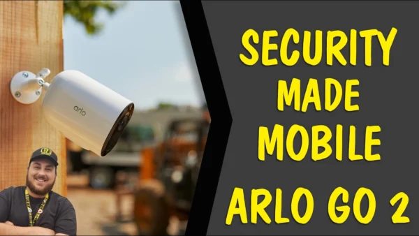 Security made mobile with Arlo Go 2 — JB Hi-Fi | JBTV