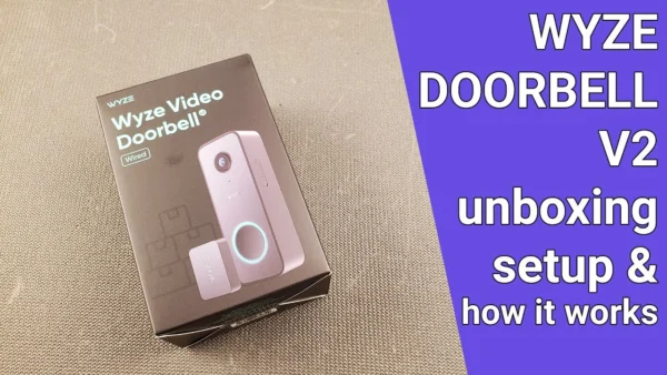 Wyze Doorbell V2 Unboxing, Setup and Theory Of Operation