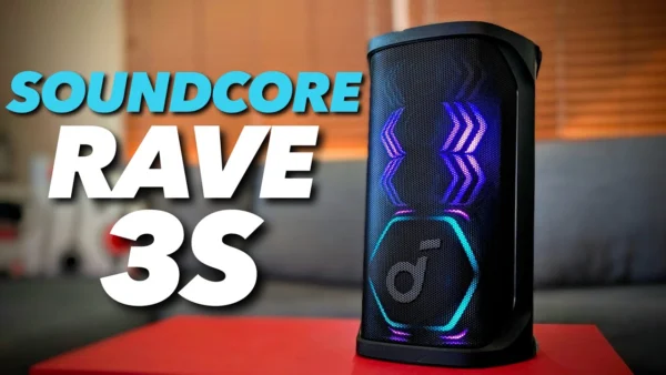 12 Hours of Nonstop Party? Soundcore Rave 3S Tested