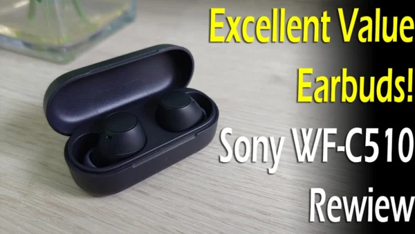 Excellent Value Earbuds! Sony WF C510 Review 😎