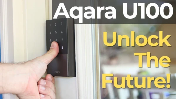 Unlock the Future // The Powerful Aqara U100 Smart Lock!!