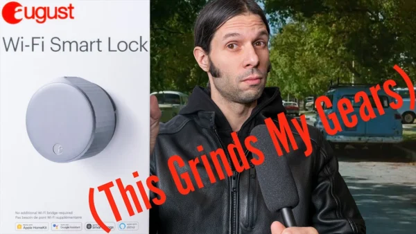 August Wi-Fi Smart Lock 4th Generation (Review Rant)