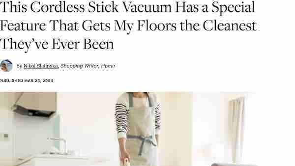 This Cordless Stick Vacuum Has a Special Feature That Gets My Floors the Cleanest They’ve Ever Been