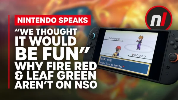 "We Thought It Would Be Fun" - Why Fire Red & Leaf Green Aren't on NSO