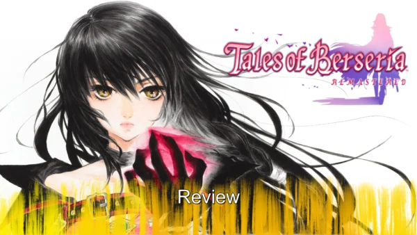 Tales of Berseria Remastered - Review — Maxi-Geek