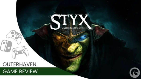 Styx: Blades of Greed Review