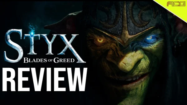 Styx Blades of Greed Review "Buy, Wait for Sale, Never Touch?"