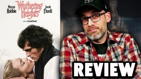 Wuthering Heights (2026) - Movie Review