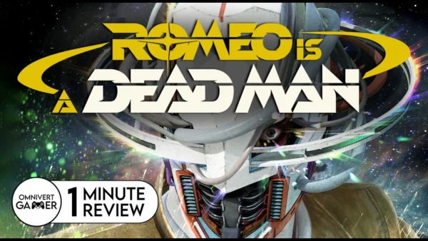 Romeo is a Dead Man | 1-Minute Game Review
