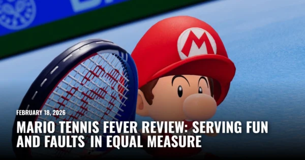 Mario Tennis Fever Review: Fun and Faults in Equal Measure | Restart.run