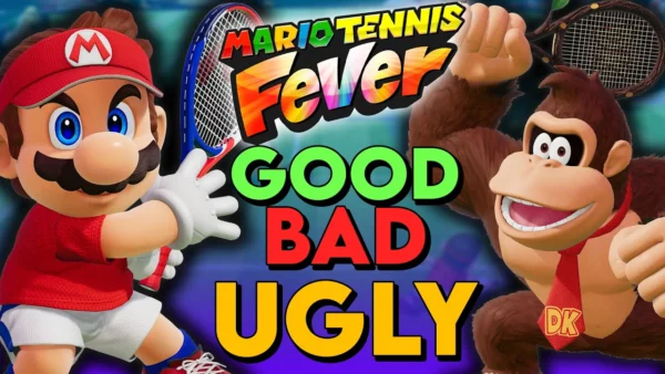 The Good, Bad, and Ugly of Mario Tennis Fever