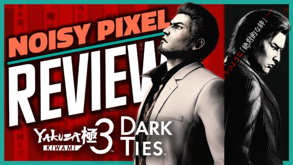 Yakuza Kiwami 3 & Dark Ties Review - Fatherhood Looks Good On Kiryu