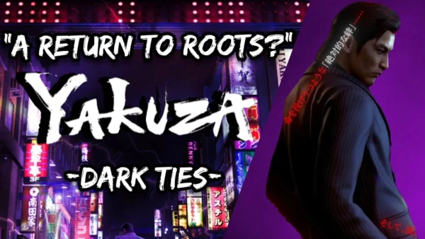 A Definitive Look at Yakuza Kiwami 3's Dark Ties